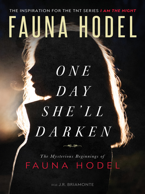 Title details for One Day She'll Darken by Fauna Hodel - Available
